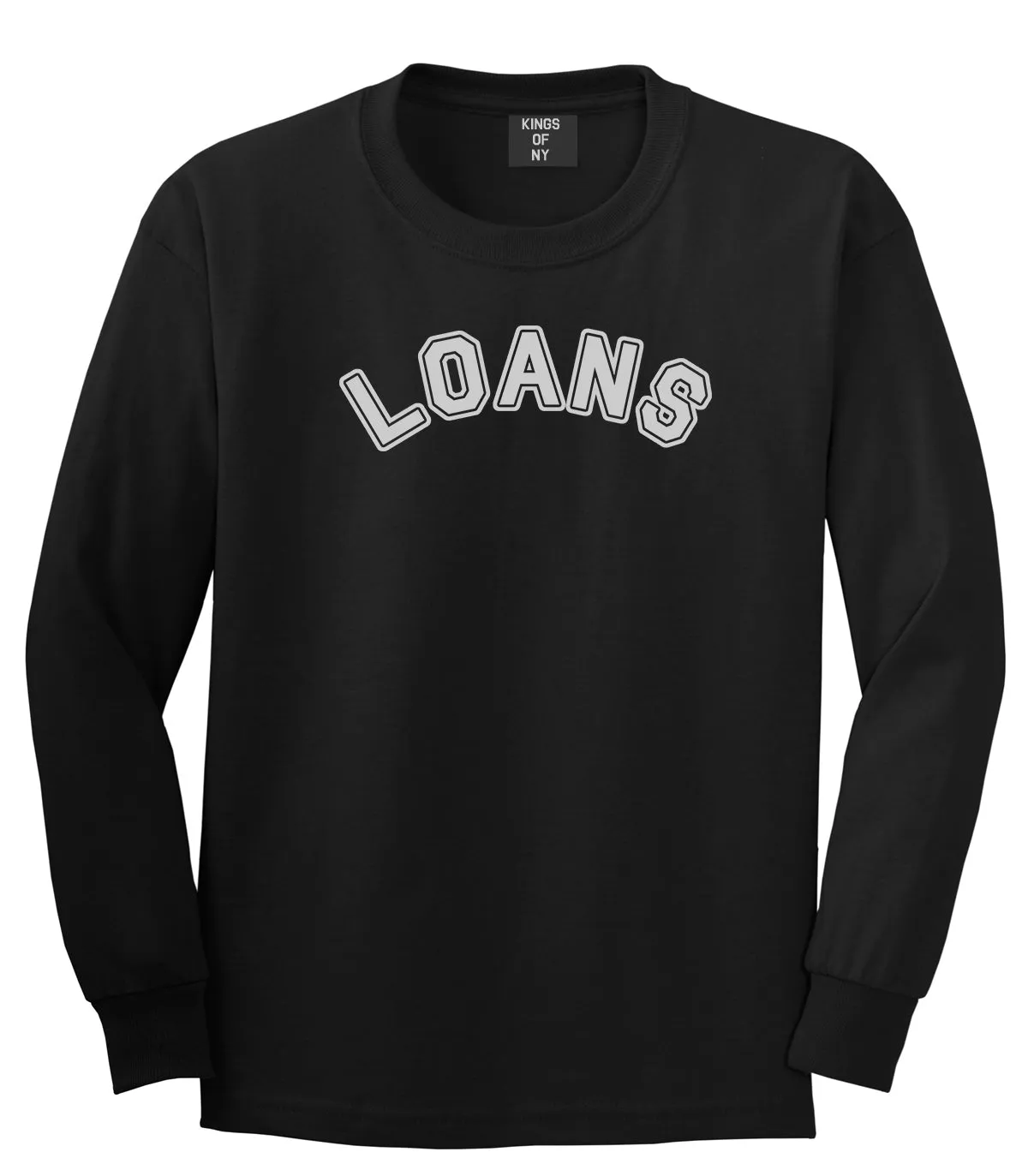 Student Loans College Long Sleeve T-Shirt